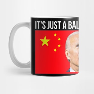 it's just a balloon funny joe biden Mug